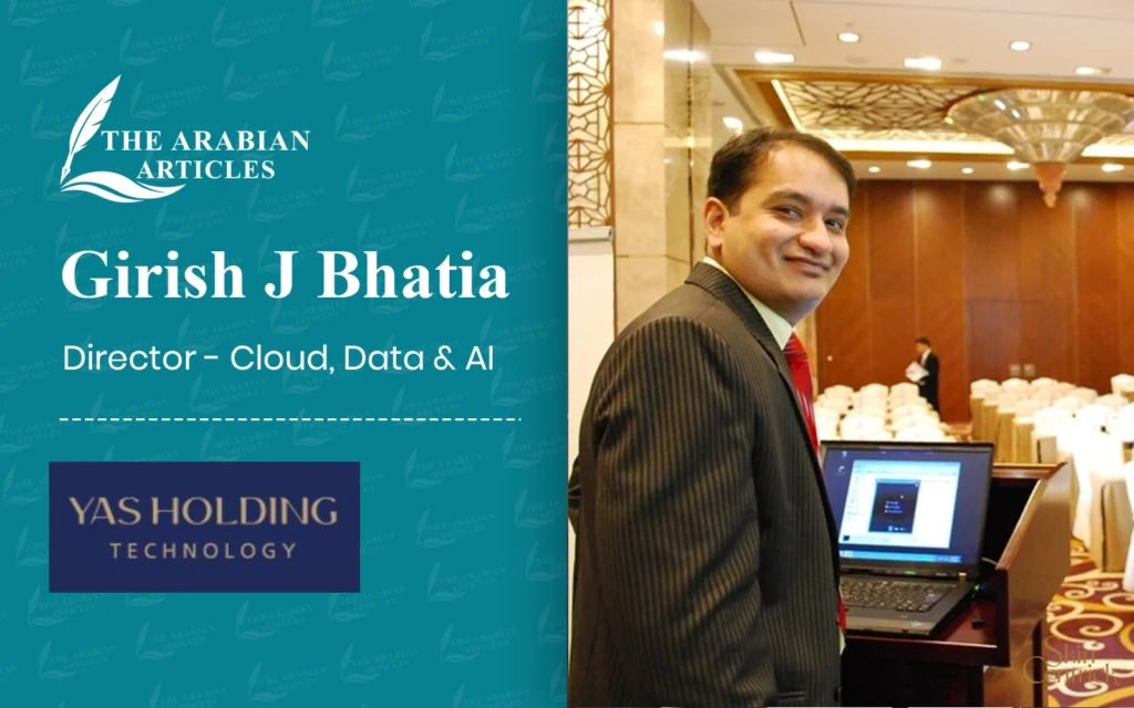 Interview With Girish J Bhatia: Leading Cloud, Data & AI Solutions