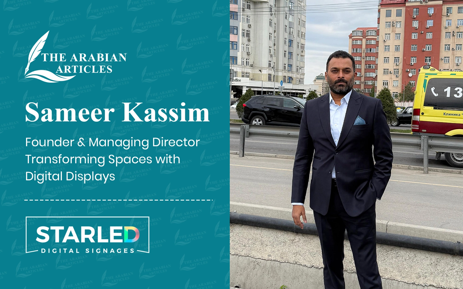 Interview With Sameer Kassim – Founder of StarLED Displays