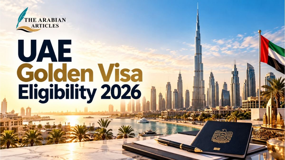 Uae Golden Visa Eligibility 2026